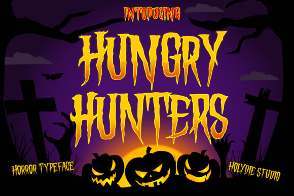 Hungry Hunters: A Handmade Horror Font for Spooktacular Crafts
