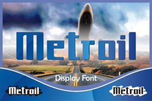 Metroil: A Bold Display Font for Dynamic Brand Identity