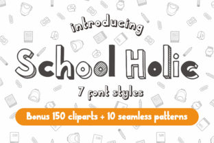 School Holic Family: The Playful Display Font for Whimsical Branding