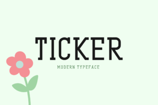 Ticker: A Modern Display Font for Digital Branding